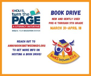 Book Drive March 31-April 18, email Ann@BooksBetweenKids.org to get more info on hosting a book drive.